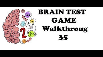 Brain Test: Tricky Puzzles Level 35 Walkthrough Solution Answers Solved#!