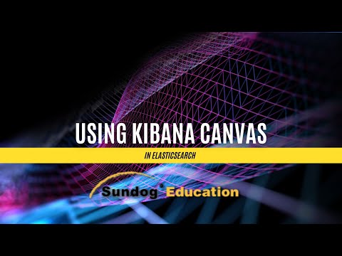 Using Kibana Canvas