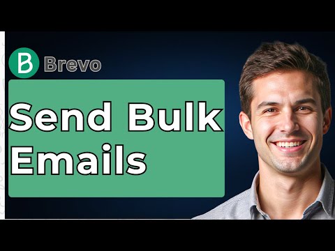 How To Send Bulk Emails Using Brevo [2026 Guide]