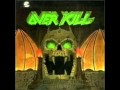 Overkill - E.vil N.ever D.ies (with lyrics)