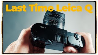 Shooting the Leica Q for the last time