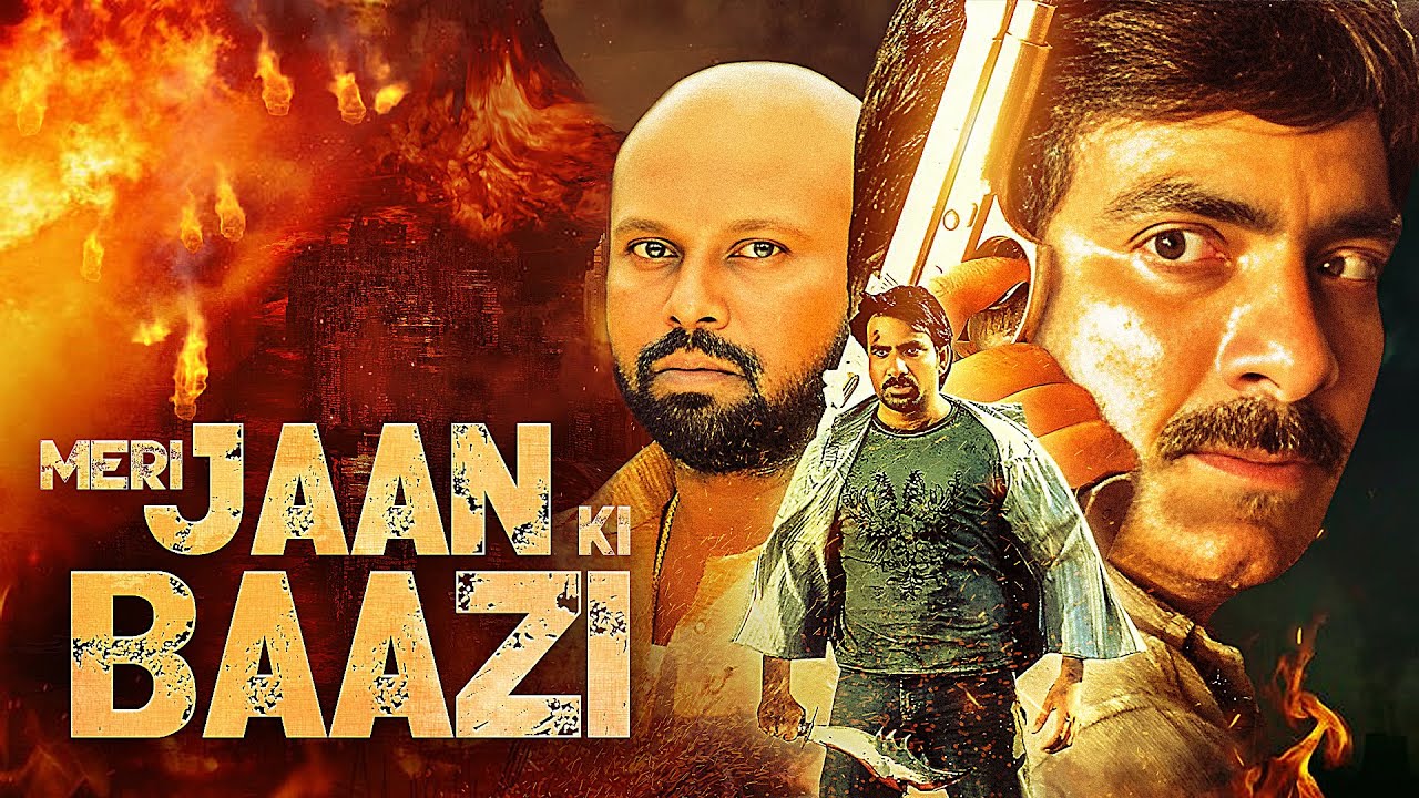 Meri Jaan Ki Baazi Full Movie Latest South Dubbed Hindi Action Movie