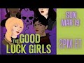 Wine On An Empty Stomach: The Good Luck Girls