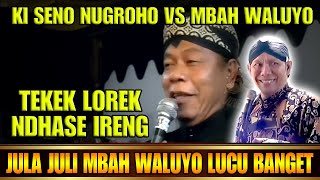 Jula Juli Mbah Waluyo dan Ki Seno Nugroho