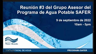 September 9, 2022 : Public Meeting: SAFER Advisory Group Meeting (Spanish)
