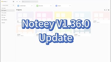 Noteey V1.36.0: Board Enhancements, Global Search Improvements & More New Features