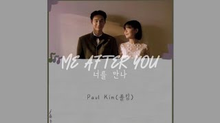 Paul kim - Me after You ( lyrics with sub indo )