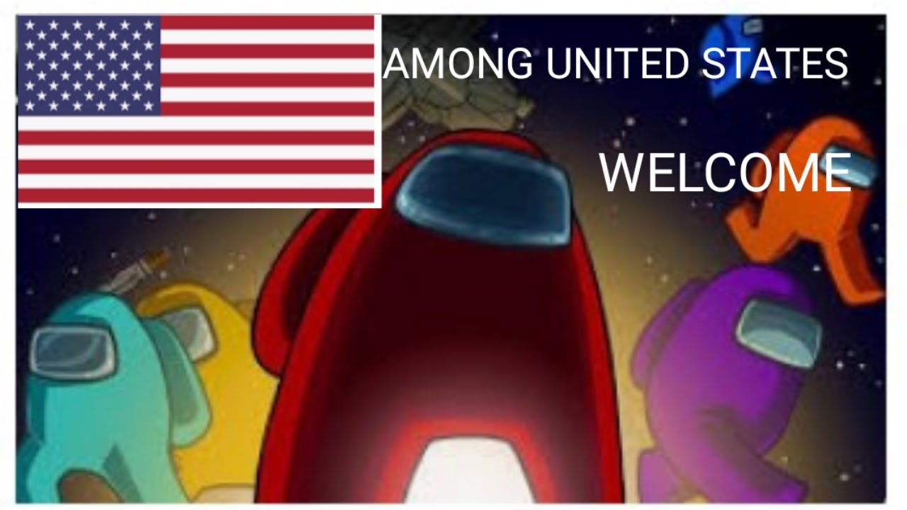 AMONG UNITED STATES YouTube