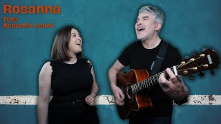 Video thumbnail of "ROSANNA - Toto | Jennifer Glatzhofer & Ian Iredale (Acoustic Cover)"