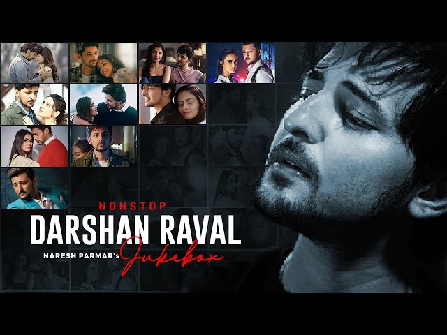 Nonstop Darshan Raval Jukebox | Naresh Parmar | Night Drive Mashup class=