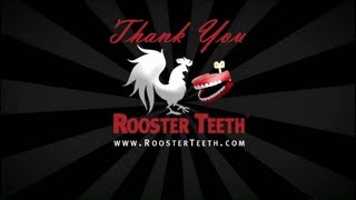 Thank you, Rooster Teeth