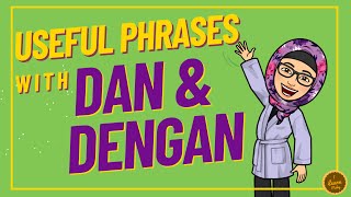 Dan vs Dengan in Malay | Common Spoken Phrases Explained
