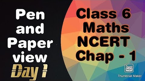 Class 6 Maths NCERT Chapter 1 in English | Knowing Our Numbers | Day1 - Systems of Numeration
