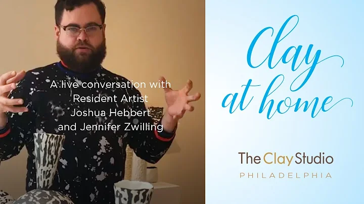 Clay at Home: Talk with Joshua Hebbert