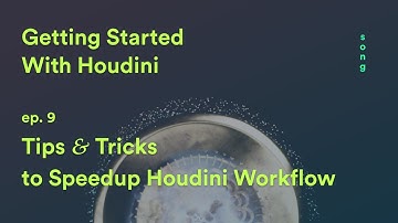 Tips & Tricks to Speedup Houdini Workflow – Getting Started With Houdini ep. 9