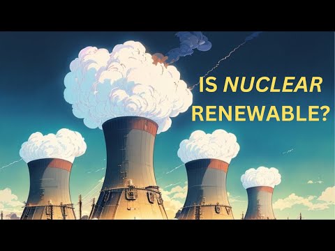 Is Cnuclear Energy Renewable Or Nonrenewable