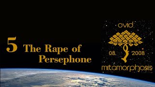 The Rape of Proserpine ~ Ovid ~ Metamorphoses  [37 mins][English and Latin]