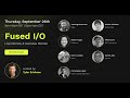 Fused I/O Webinar: Introduction