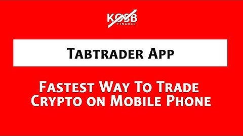 Easiest & Fastest Way To Trade Cryptocurrency on Mobile Phone || Tabtrader App