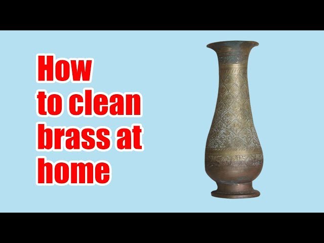 How To Clean Brass Under 1 Minute 