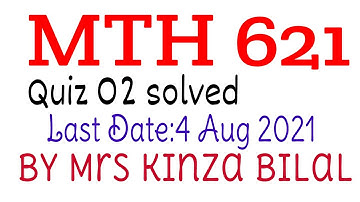MTH621 Quiz 2 Solved Spring 2021|Education World