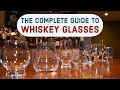 The Complete Guide to Whiskey Glasses - YouTube