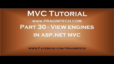 Part 30   View engines in asp net mvc