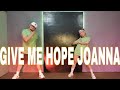 GIVE ME HOPE JOANNA l DJ ROWEL remix  l JA DANCEWORKOUT CHOREOGRAPHY