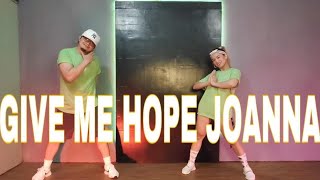 GIVE ME HOPE JOANNA l DJ ROWEL remix  l JA DANCEWORKOUT CHOREOGRAPHY