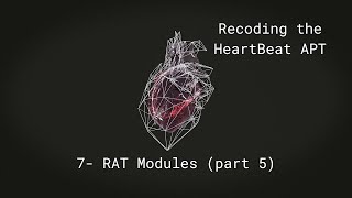Recoding the HeartBeat APT | 7- RAT Modules (part 5) | Malware Development بالعربي