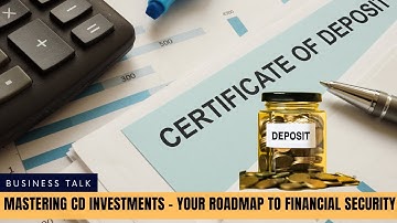 CDs Unlocked - Your Guide to Certificate of Deposit