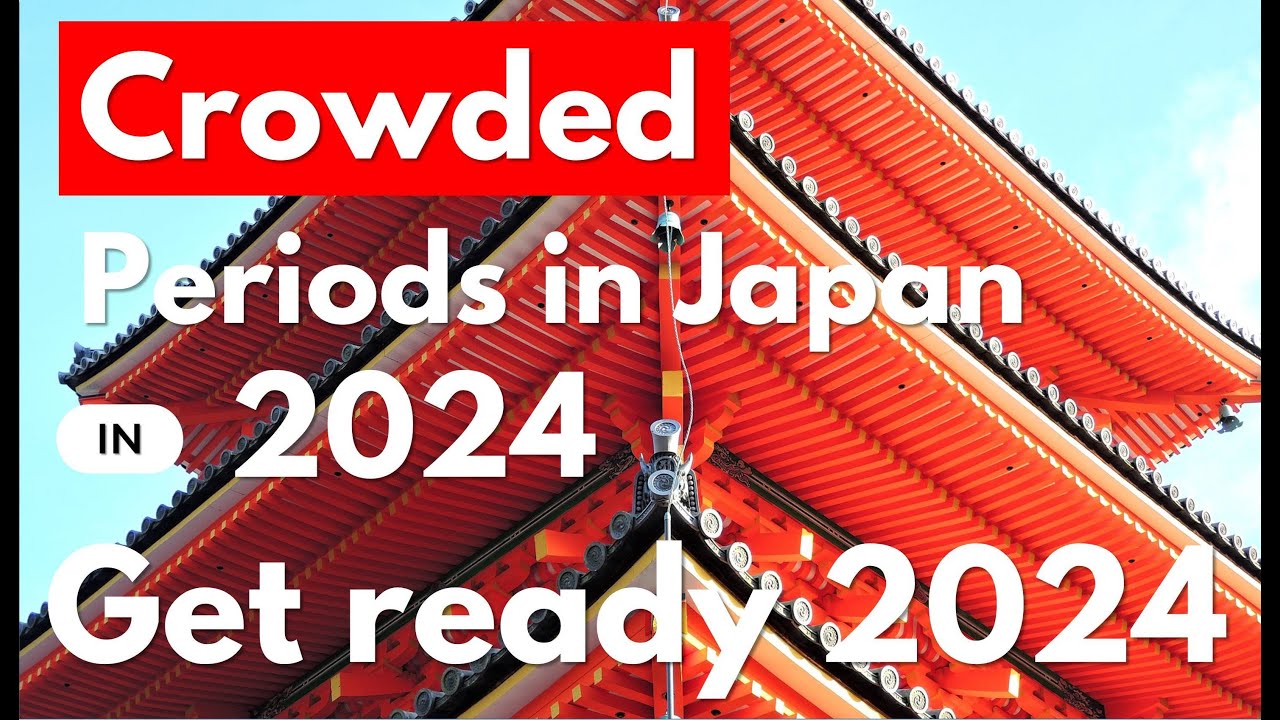 Crowded periods in Japan 2024 Tourist update Cherry Blossom, Golden Week, Autumn Leaves
