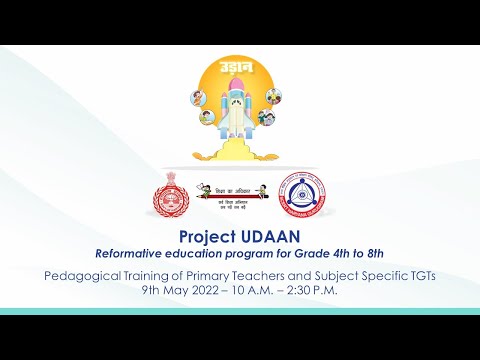 Pedagogical Training of Primary Teachers and Subject Specific TGTs for project UDAAN