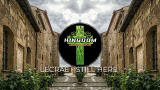LACRAE ~ STILL HERE (432 Hz)