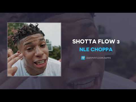 NLE Choppa - Shotta Flow 3 (AUDIO)