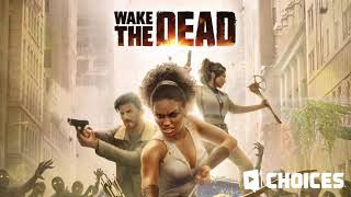 Wake the Dead • Locked and Loaded