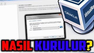 VirtualBox Nasıl Kurulur?