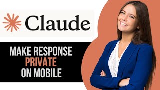How to Make Response Private in Claude AI App on Mobile screenshot 5