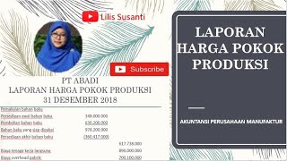 Laporan Harga Pokok Produksi Perusahaan Manufaktur Laporan Harga Pokok Produksi Perusahaan Manufaktur
