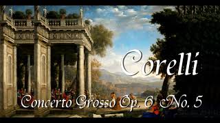 Corelli - Concerto Grosso No. 05 op. 6