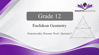 Lesson 03 Euclidean Geometry Proportionality Theorem Proof