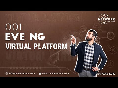 001  EVE NG Virtual Platfrom