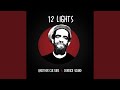 12 Lights (Sound System Mix)