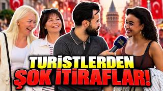 Turistlere Türkiye’yi Sordum Verdikleri Cevaplar Şaşırttı
