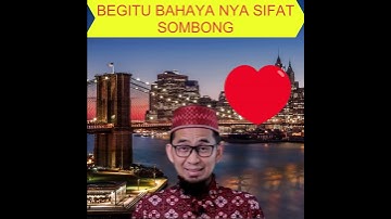 BEGITU BAHAYA NYA SIFAT SOMBONG, kajian ustadz adi hidayat