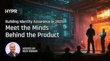 HYPR Product Team LIVE | Identity Assurance, Passwordless Authentication & 2024 Recap
