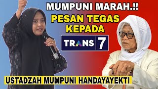 MUMPUNI HANDAYAYEKTI - PESAN TEGAS KEPADA TRANS7 YANG MENGHINA KYAI SEPUH LIRBOYO #BOYKOTTRANS7