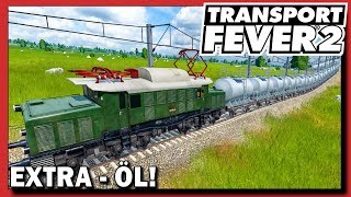 TRANSPORT FEVER 2 ► XXL Elektro-ÖLZUG | Eisenbahn Verkehr Aufbau Simulation [s4e43] screenshot 2