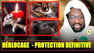 Protection contre tout Mal : Mauvais œil, Sorcellerie, Maladie... | Cheikh Ibrahima Mouhidine Diallo