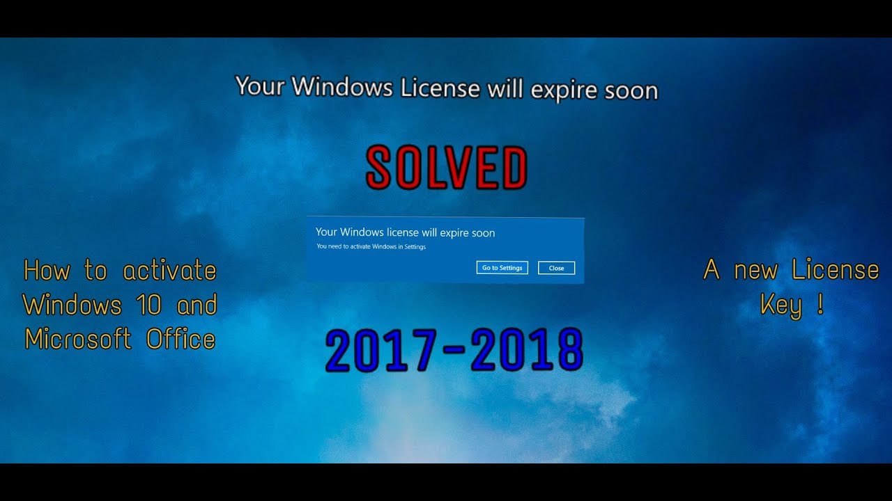 Your Windows Licence Will Expire Soon 2018 Solved 100 Working